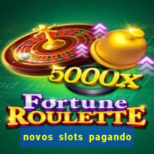 novos slots pagando no cadastro